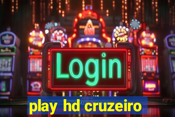 play hd cruzeiro